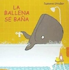 La ballena se baña - Straßer, Susanne