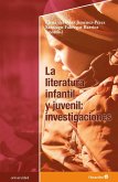 La literatura infantil y juvenil : investigaciones