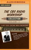 The CBS Radio Workshop, Collection 2