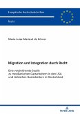 Migration und Integration durch Recht (eBook, ePUB)