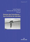 Grenzen des Zumutbaren - Aux frontieres du tolerable (eBook, ePUB)