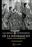 Las armas extranjeras de la Wehrmacht : Austria, 1938 : el primer botín
