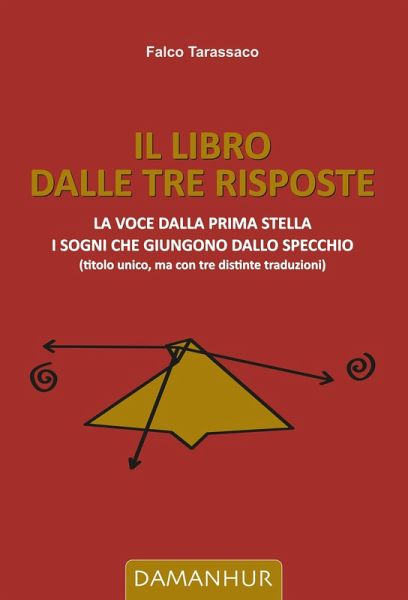 Il Libro dalle Tre Risposte (eBook, ePUB)