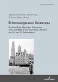 Erinnerungsraum Osteuropa (eBook, ePUB)
