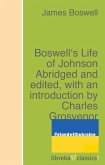 Boswell's Life of Johnson Abridged and edited, with an introduction by Charles Grosvenor Osgood (eBook, ePUB)