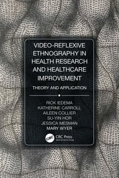 Cover Video-Reflexive Ethnography in Health Research and Healthcare Improvement (eBook, PDF)