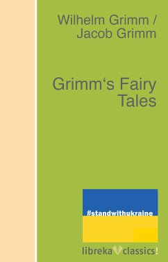 Grimm's Fairy Tales (eBook, ePUB) - Grimm, Jacob; Grimm, Wilhelm