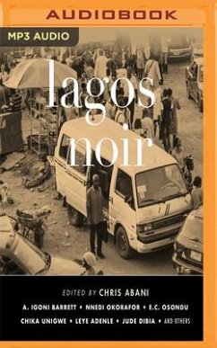 Lagos Noir - Abani (Editor), Chris
