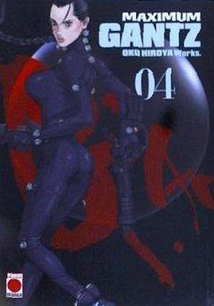 Maximum Gantz 4 - Oku, Hiroya