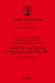 Kindheiten und Jugend in Deutschland (1250-1700) (eBook, ePUB)