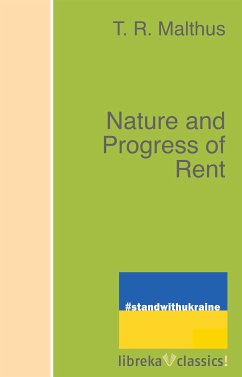 Nature and Progress of Rent (eBook, ePUB) - Malthus, T. R.