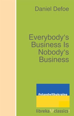 Cover Everybody's Business Is Nobody's Business (eBook, ePUB)