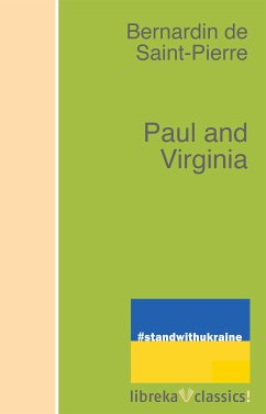 Paul and Virginia (eBook, ePUB) - Saint-Pierre, Bernardin de