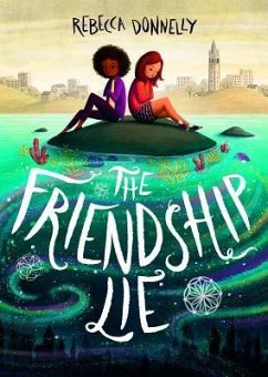 The Friendship Lie - Donnelly, Rebecca