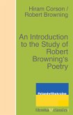 An Introduction to the Study of Robert Browning's Poetry (eBook, ePUB)