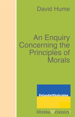 An Enquiry Concerning the Principles of Morals (eBook, ePUB) - Hume, David