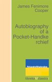 Autobiography of a Pocket-Handkerchief (eBook, ePUB)