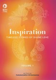 Inspiration:Timeless Stories of Divine Love Inspiration:Timeless Stories of Divine Love