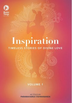 Inspiration:Timeless Stories of Divine Love - Vishwananda, Paramahamsa Sri Swami