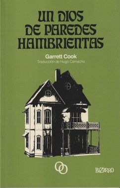 Un dios de paredes hambrientas - Cook, Garrett