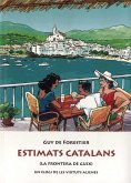 Estimats catalans : la frontera de guix : un elogi de les virtuts alienes Estimats catalans : la frontera de guix : un elogi de les virtuts alienes