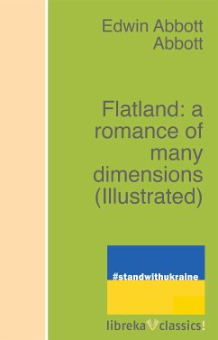 Flatland: a romance of many dimensions (eBook, ePUB) - Abbott, Edwin Abbott