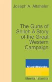The Guns of Shiloh A Story of the Great Western Campaign (eBook, ePUB)