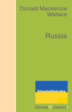 Russia (eBook, ePUB) - Wallace, Donald Mackenzie