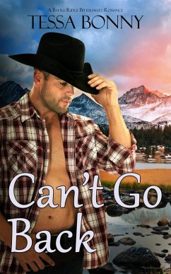 Cover Can't Go Back (Battle Ridge Bittersweet Romance, #2) (eBook, ePUB)