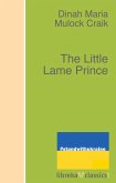The Little Lame Prince (eBook, ePUB)