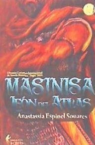 Masinisa : león del Atlas - Espinel Souares, Anastassia