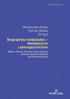 Biographies mediatisees - Mediatisierte Lebensgeschichten (eBook, ePUB)