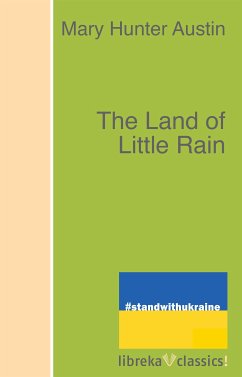 The Land of Little Rain (eBook, ePUB) - Austin, Mary Hunter