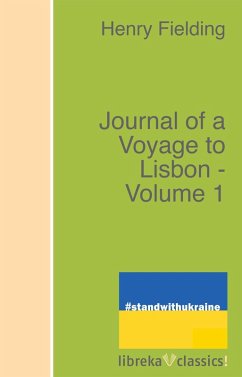 Cover Journal of a Voyage to Lisbon - Volume 1 (eBook, ePUB)