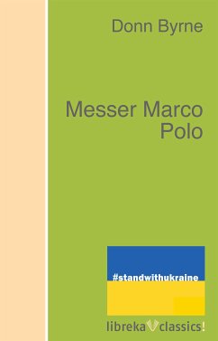 Messer Marco Polo (eBook, ePUB) - Byrne, Donn