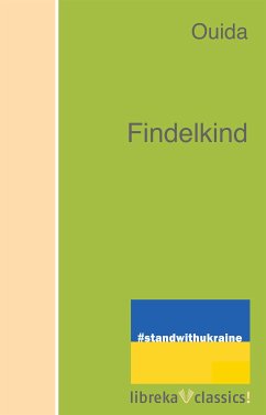 Findelkind (eBook, ePUB) - Ouida