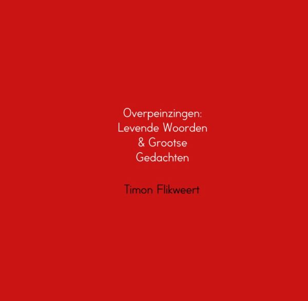 Overpeinzingen: Levende Woorden & Grootse Gedachten (eBook, ePUB)