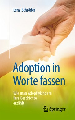 Adoption in Worte fassen (eBook, PDF) - Schröder, Lena
