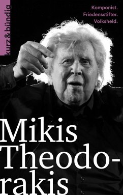 Mikis Theodorakis (eBook, ePUB) - Aswestopoulos, Wassilios