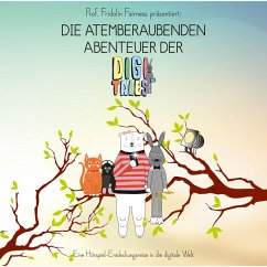 Die atemberaubenden Abenteuer der DigiTales (MP3-Download) - Bluthardt, Christian; Jankowitsch, Jürgen