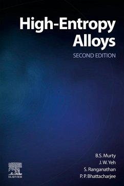 High-Entropy Alloys (eBook, ePUB) - Murty, B. S.; Yeh, Jien-Wei; Ranganathan, S.; Bhattacharjee, P. P.