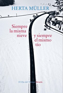 Cover Siempre la misma nieve y siempre el mismo tío (eBook, ePUB)