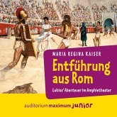 Entführung aus Rom - Lukios' Abenteuer im Amphitheater (Ungekürzt) (MP3-Download)