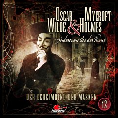 Der Geheimbund der Masken / Oscar Wilde & Mycroft Holmes Bd.12 (MP3-Download) - Maas, Jonas