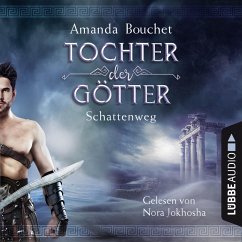 Schattenweg / Tochter der Götter Bd.3 (MP3-Download) - Bouchet, Amanda