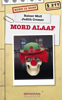 Mord Alaaf (eBook, ePUB) - Moll, Rainer; Cremer, Judith