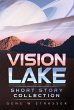 Vision Lake Short Story Collection... - Bild 1