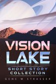 Vision Lake Short Story Collection (eBook, ePUB)