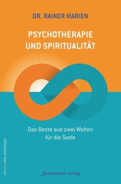 Psychotherapie und Spiritualität (eBook, ePUB) - Marien, Rainer