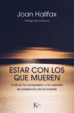 Estar con los que mueren (eBook, ePUB) - Halifax, Joan